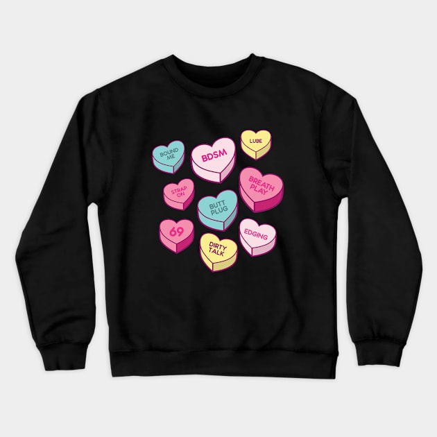 BDSM Candy Hearts Crewneck Sweatshirt by Hixon House